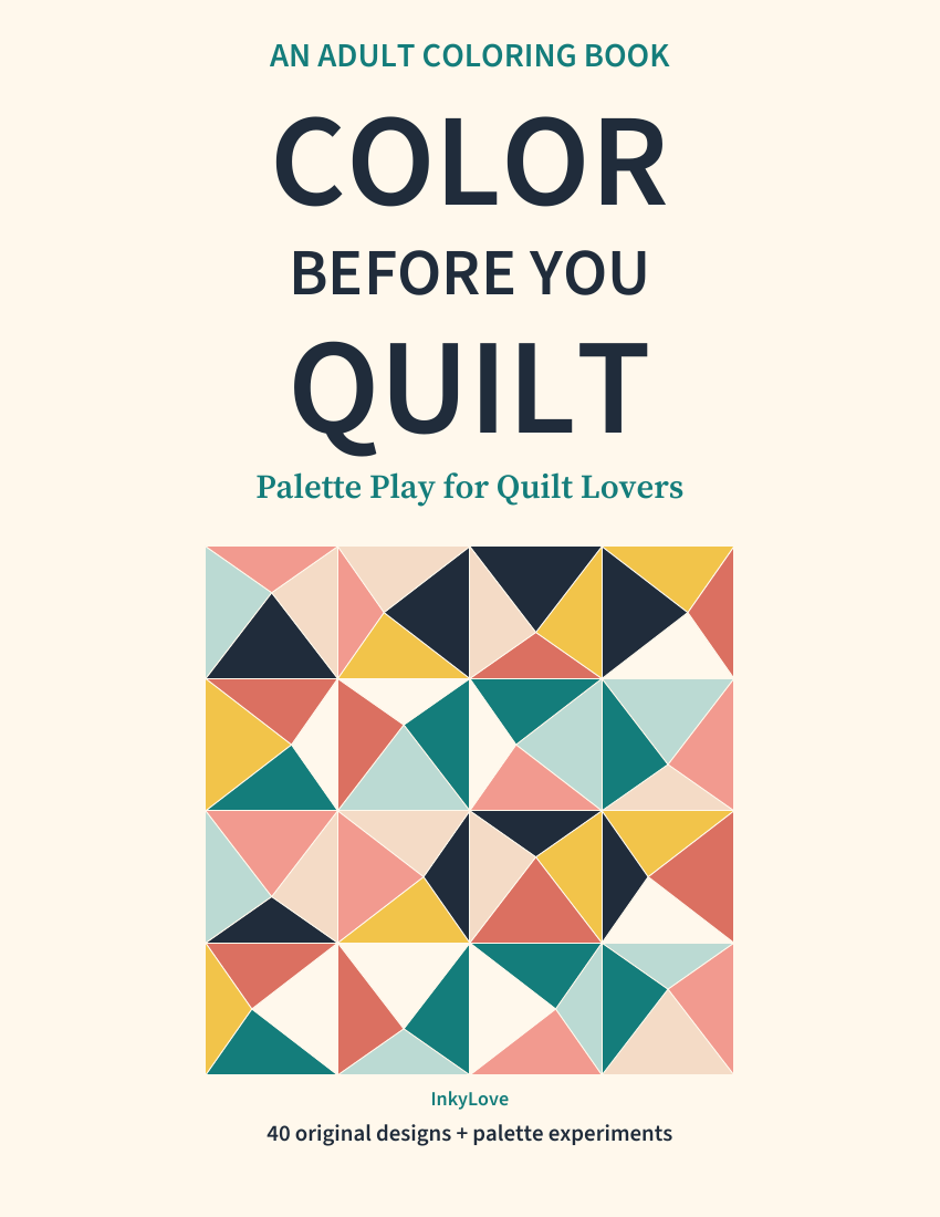 Color Before You Quilt adult coloring book cover with a colorful geometric patchwork design